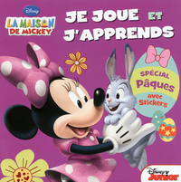 LA MAISON DE MICKEY JE JOUE ET J'APPRENDS (PAQUES)