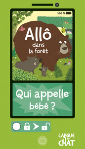 Allô dans la forêt Qui appelle bébé ?