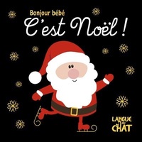 C'est Noël Bonjour Bébé