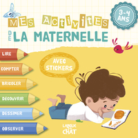 3-4 ans Mes activités de la Maternelle