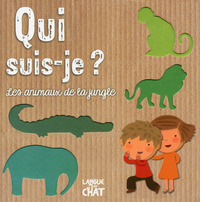 Qui suis-je ? Les animaux de la jungle (Pochoirs)