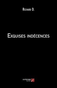 Exquises indécences