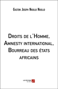 Droits de l'Homme, Amnesty international, Bourreau des états africains