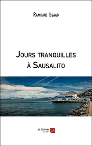 Jours tranquilles à Sausalito