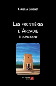 Les frontières d'Arcadie