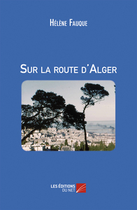 Sur la route d'Alger