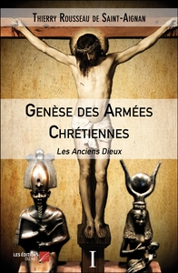 Genèse des Armées Chrétiennes