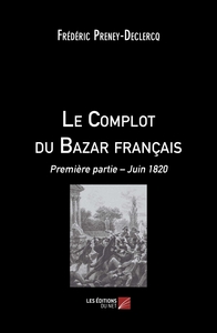 Le Complot du Bazar français