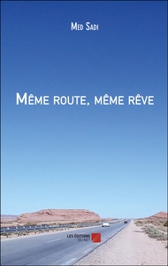 Même route, même rêve