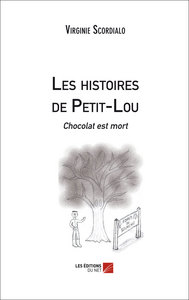 Les Histoires de Petit-Lou - Chocolat est mort