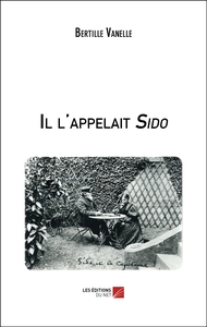 Il l'appelait Sido