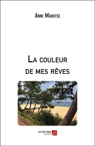 La couleur de mes rêves