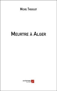 Meurtre à Alger