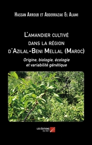 L'amandier cultivé dans la région d'Azilal-Beni Mellal (Maroc)