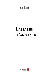L'assassin et l'amoureux