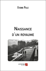 Naissance d'un royaume