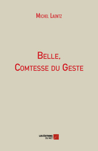 Belle, Comtesse du Geste