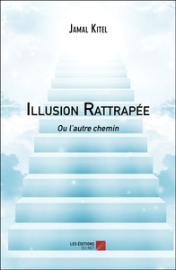 Illusion Rattrapée