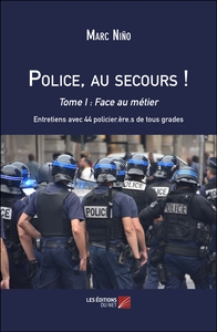 Police, au secours !