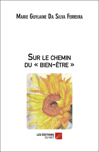 Sur le chemin du « bien-être »