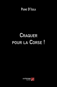 Craquer pour la Corse !