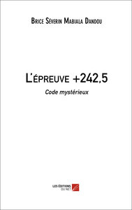 L'épreuve +242,5