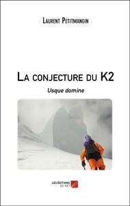 La conjecture du K2 - Usque domine