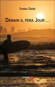 Demain il fera Jour…