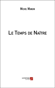 Le Temps de Naître