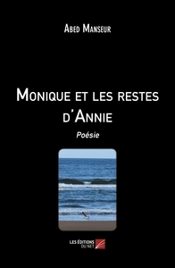 Monique et les restes d'Annie