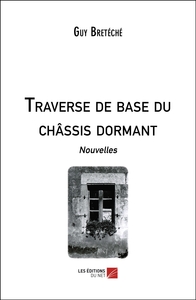 Traverse de base du châssis dormant