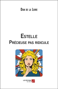 Estelle Précieuse pas ridicule