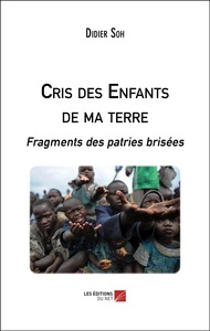 Cris des Enfants de ma terre