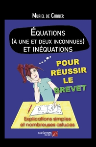 Équations (à une et deux inconnues) et inéquations