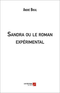 Sandra ou le roman expérimental