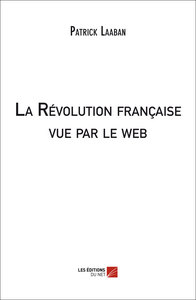 La Révolution française vue par le web