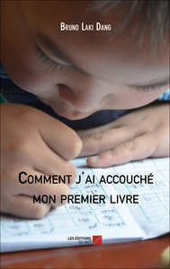 Comment j'ai accouché mon premier livre