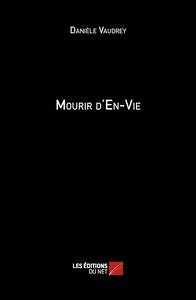 Mourir d’En-Vie