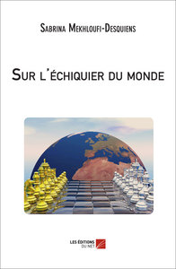 Sur l'échiquier du monde