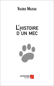 L'histoire d'un mec