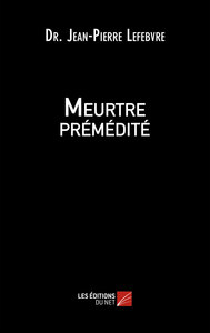 Meurtre prémédité