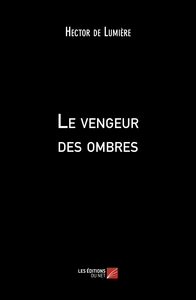 Le vengeur des ombres