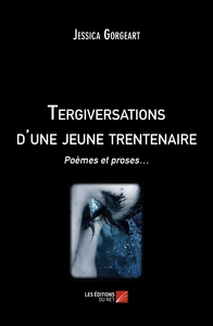 Tergiversations d'une jeune trentenaire