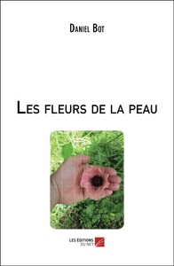 Les fleurs de la peau