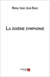 La dixième symphonie