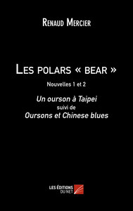 Les polars « bear » (1 et 2)