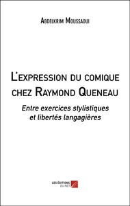 L'expression du comique chez Raymond Queneau