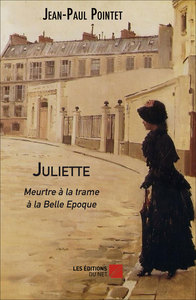 Juliette, Meurtre à la trame à la Belle Epoque