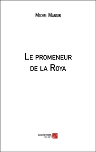 Le promeneur de la Roya
