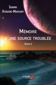 Mémoire d'une source troublée